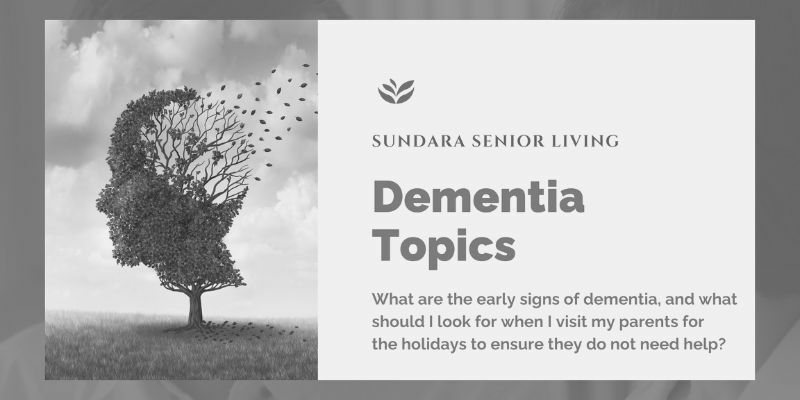 Early Signs of Dementia to Look for While Visiting Parents Over the Holidays