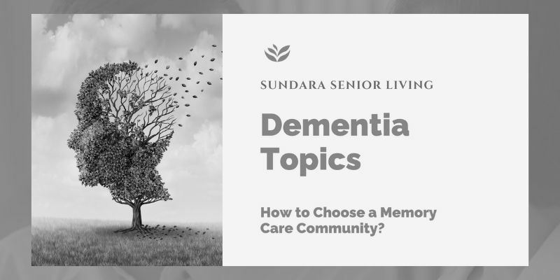 How to Choose a Memory Care Community?